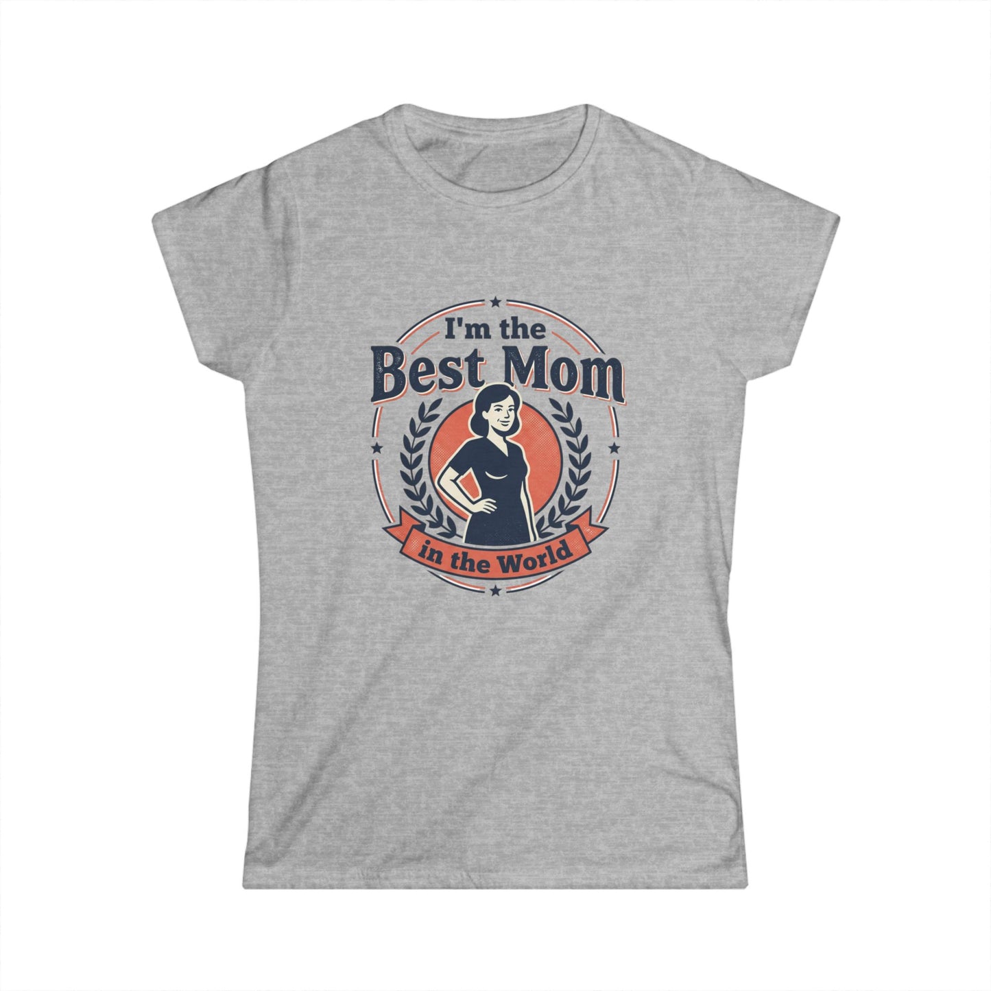Best Mom T-Shirt - "I'm the Best Mom in the World" Retro Mother's Day Tee