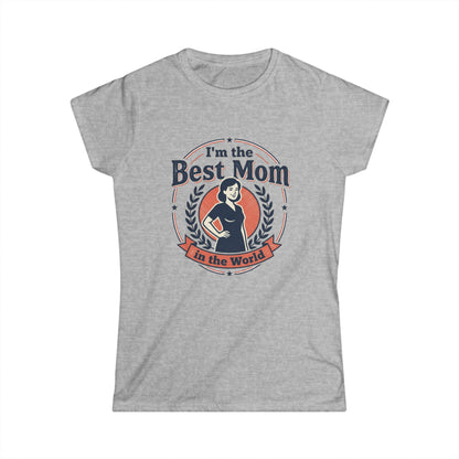 Best Mom T-Shirt - "I'm the Best Mom in the World" Retro Mother's Day Tee