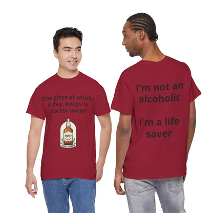 Whisky Humor T-Shirt — "One Glass of Whisky a Day..." Funny Drinking Tee