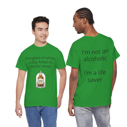 Whisky Humor T-Shirt — "One Glass of Whisky a Day..." Funny Drinking Tee