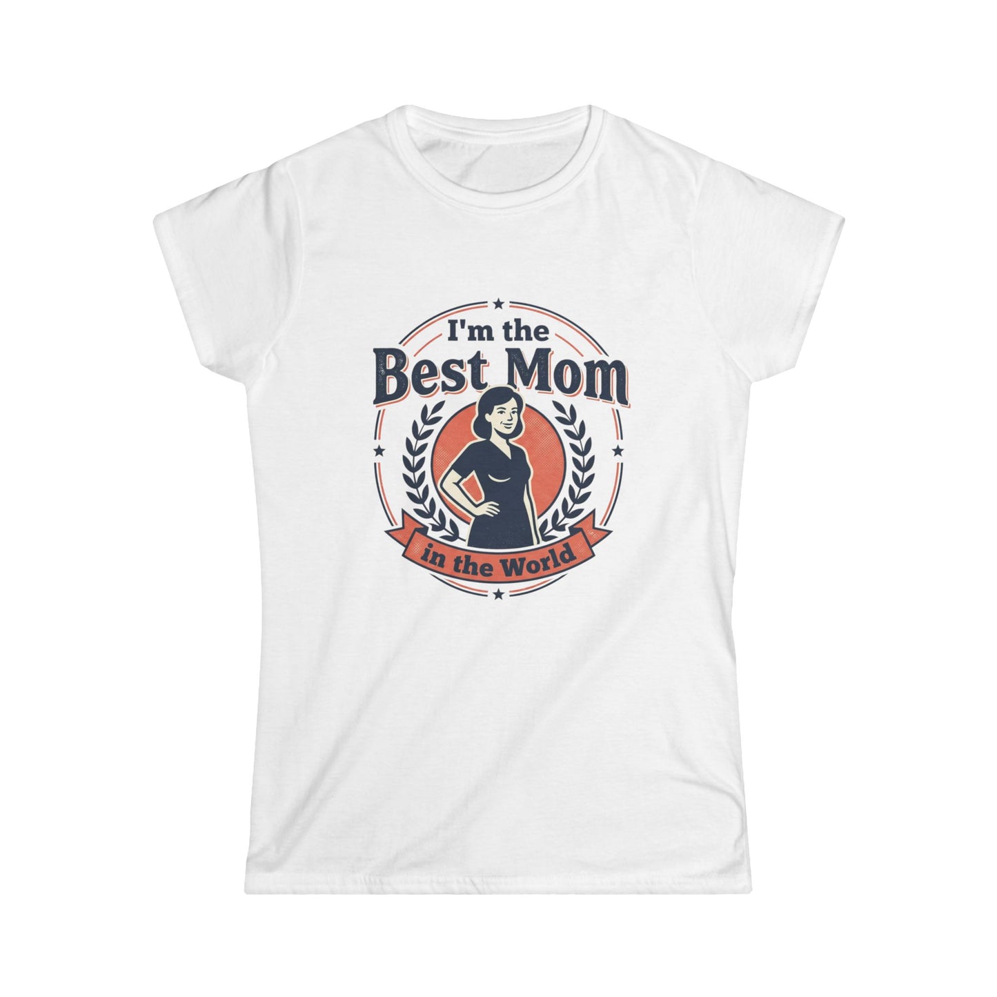 Best Mom T-Shirt - "I'm the Best Mom in the World" Retro Mother's Day Tee
