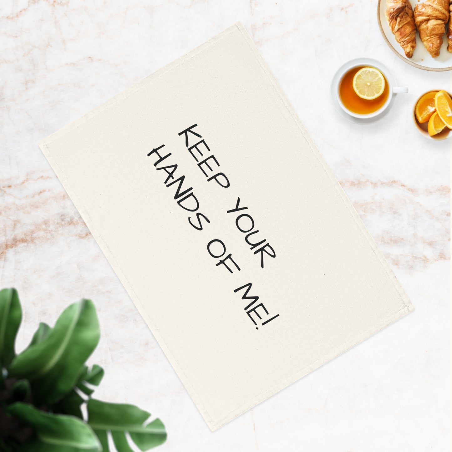 Keep Your Hands Off Me! Cotton Tea Towel – Funny Kitchen Linen