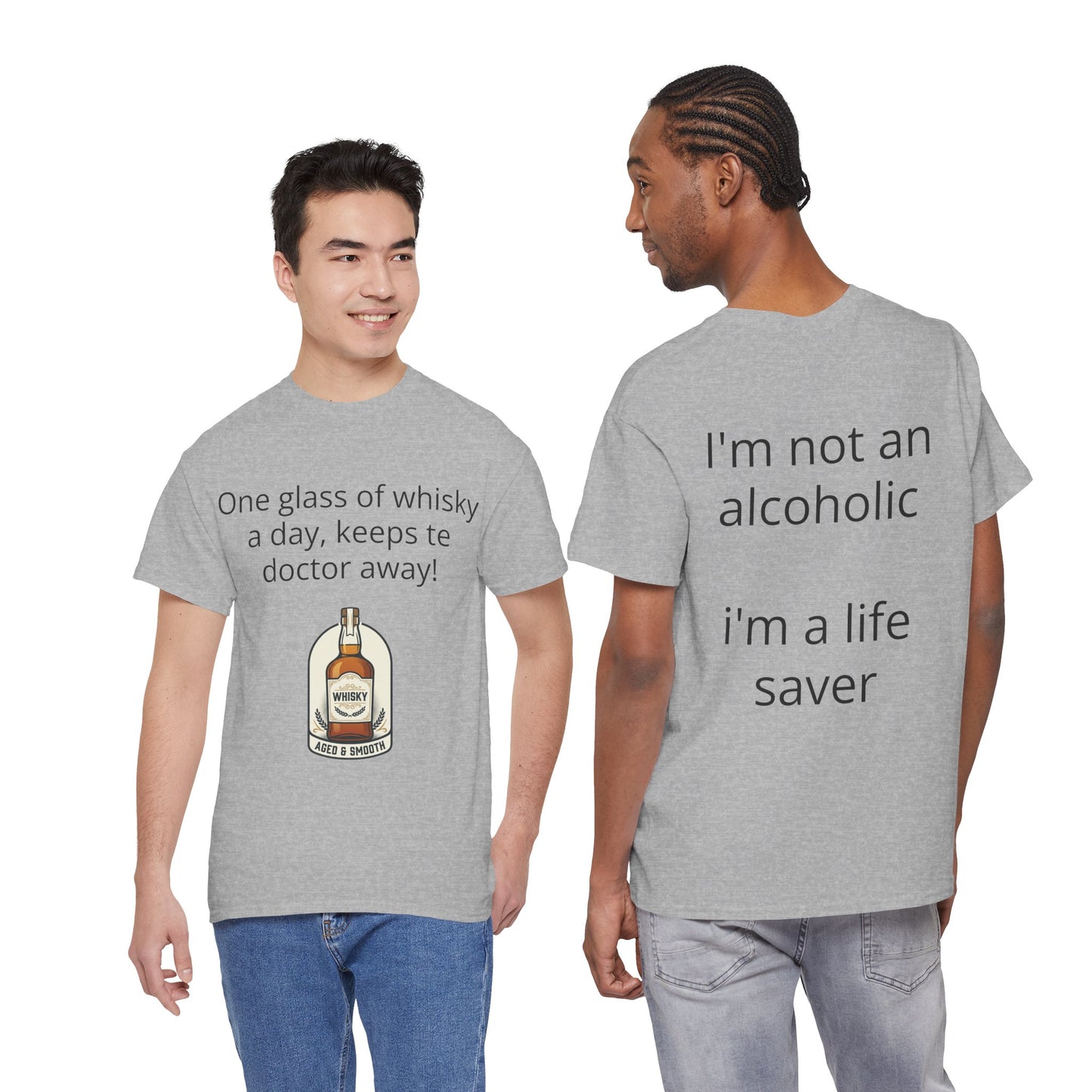 Whisky Humor T-Shirt — "One Glass of Whisky a Day..." Funny Drinking Tee