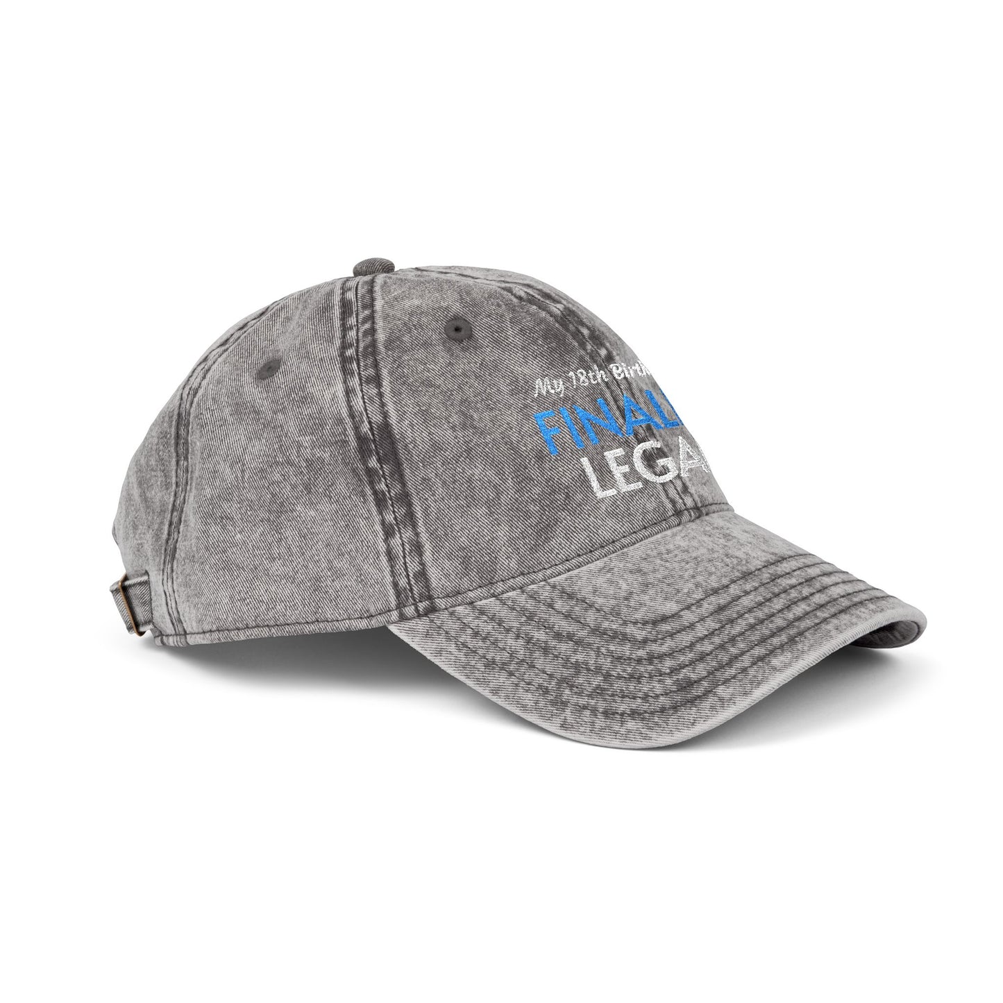 Vintage Embroidered Cap — “Finally Legal” 21st Birthday Hat