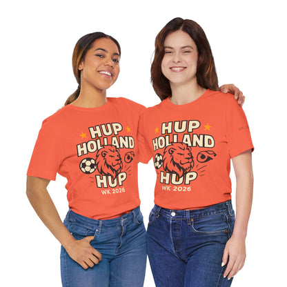 Hup Holland Hup Shirt | Netherlands Soccer Fan Tee | Dutch Football Supporter T-Shirt | World Cup 2026 Shirt | Oranje Football Fan Gift