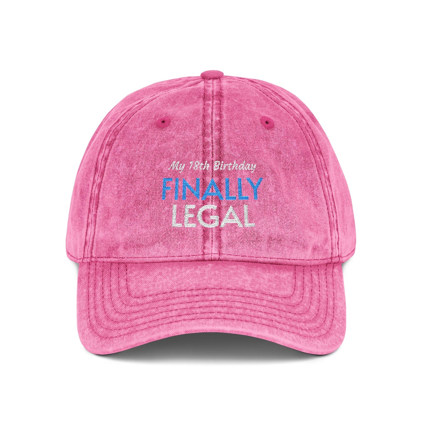 Vintage Embroidered Cap — “Finally Legal” 21st Birthday Hat