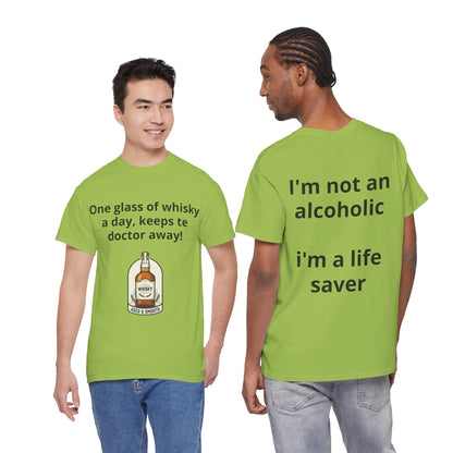 Whisky Humor T-Shirt — "One Glass of Whisky a Day..." Funny Drinking Tee