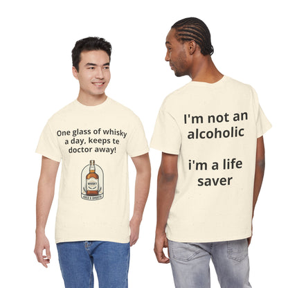 Whisky Humor T-Shirt — "One Glass of Whisky a Day..." Funny Drinking Tee