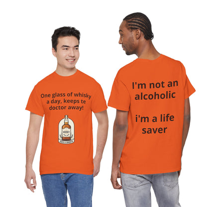Whisky Humor T-Shirt — "One Glass of Whisky a Day..." Funny Drinking Tee