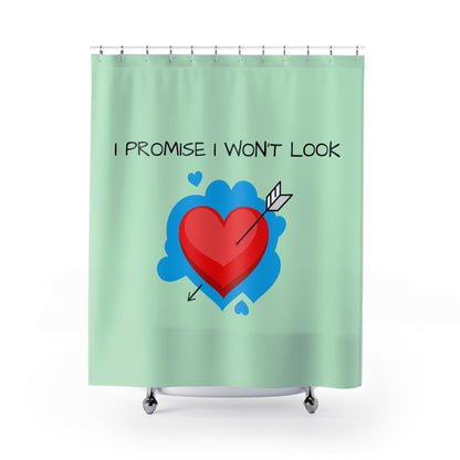 I Promise I Won't Look Heart Shower Curtain — Cute Romantic Bathroom Decor