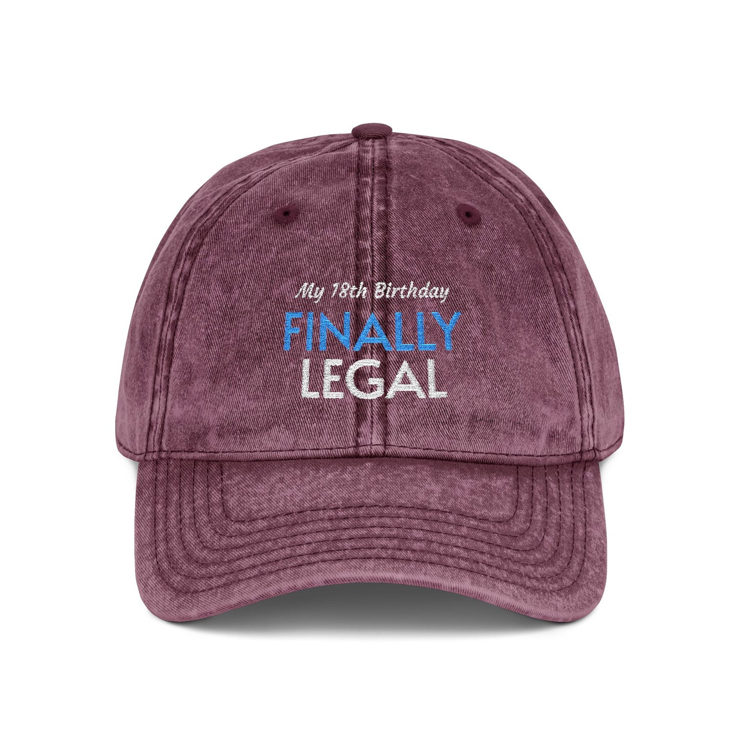 Vintage Embroidered Cap — “Finally Legal” 21st Birthday Hat