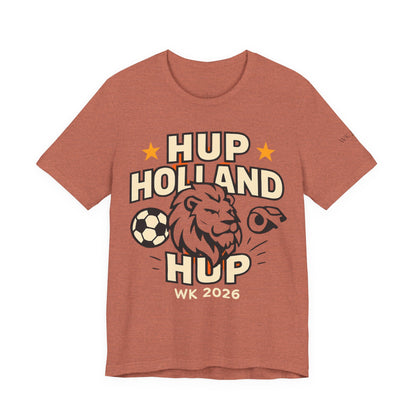 Hup Holland Hup Shirt | Netherlands Soccer Fan Tee | Dutch Football Supporter T-Shirt | World Cup 2026 Shirt | Oranje Football Fan Gift