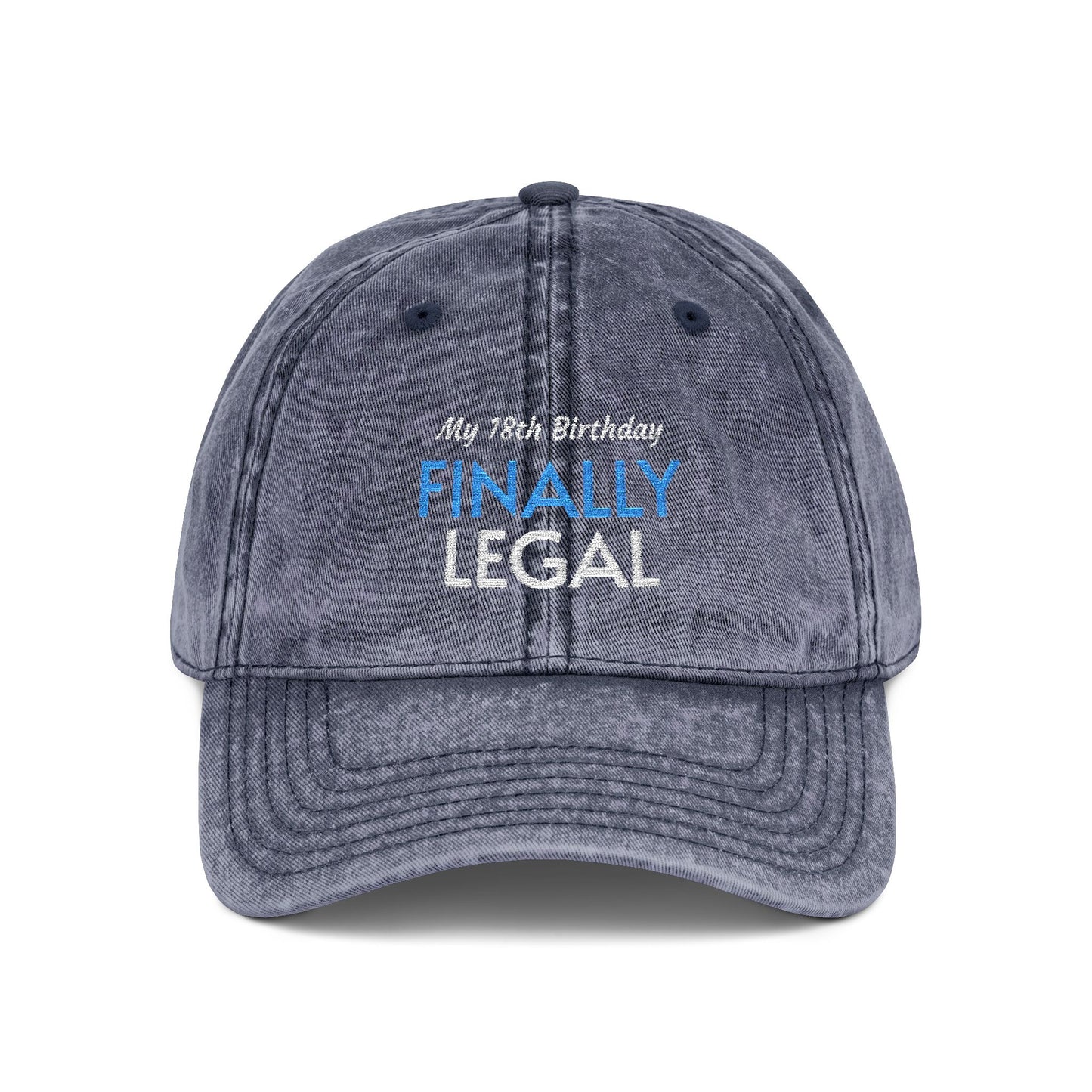 Vintage Embroidered Cap — “Finally Legal” 21st Birthday Hat
