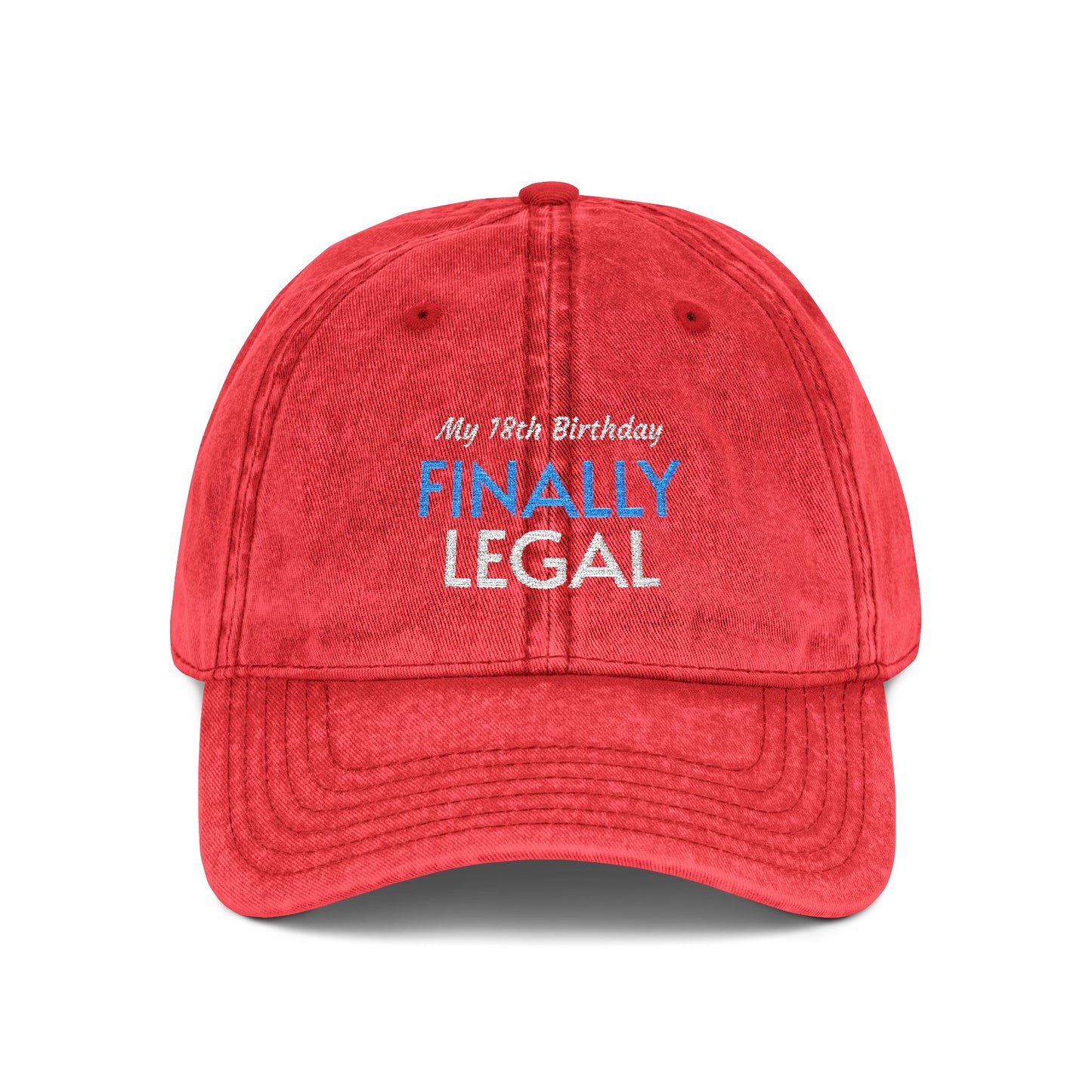 Vintage Embroidered Cap — “Finally Legal” 21st Birthday Hat