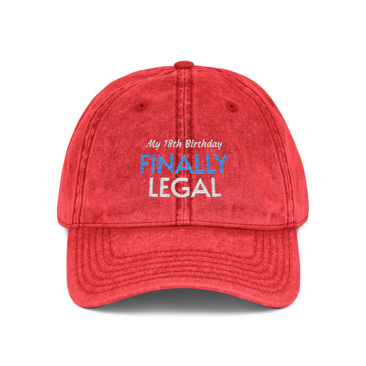 Vintage Embroidered Cap — “Finally Legal” 21st Birthday Hat