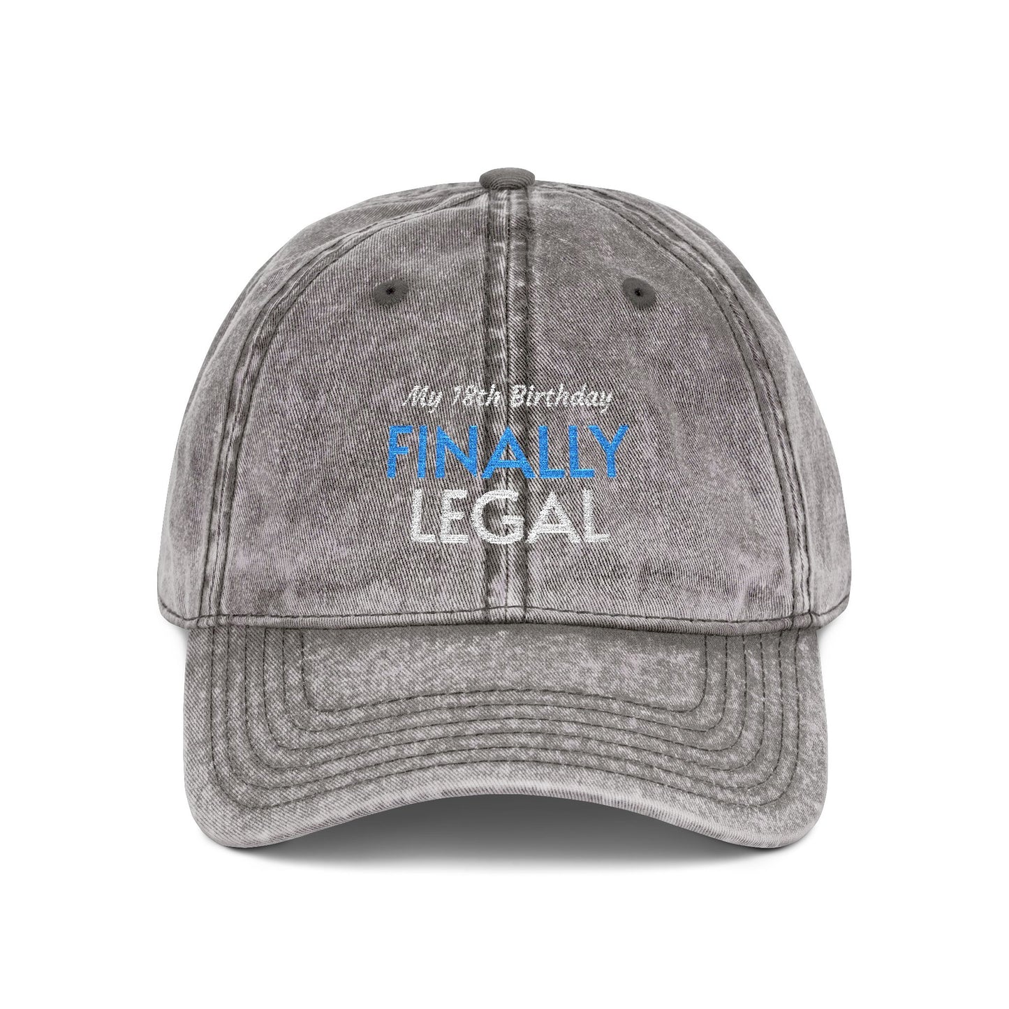 Vintage Embroidered Cap — “Finally Legal” 21st Birthday Hat