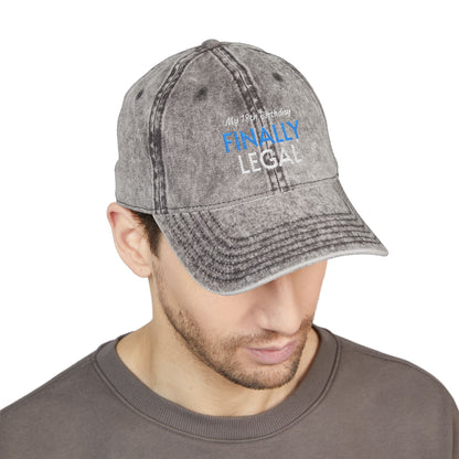 Vintage Embroidered Cap — “Finally Legal” 21st Birthday Hat