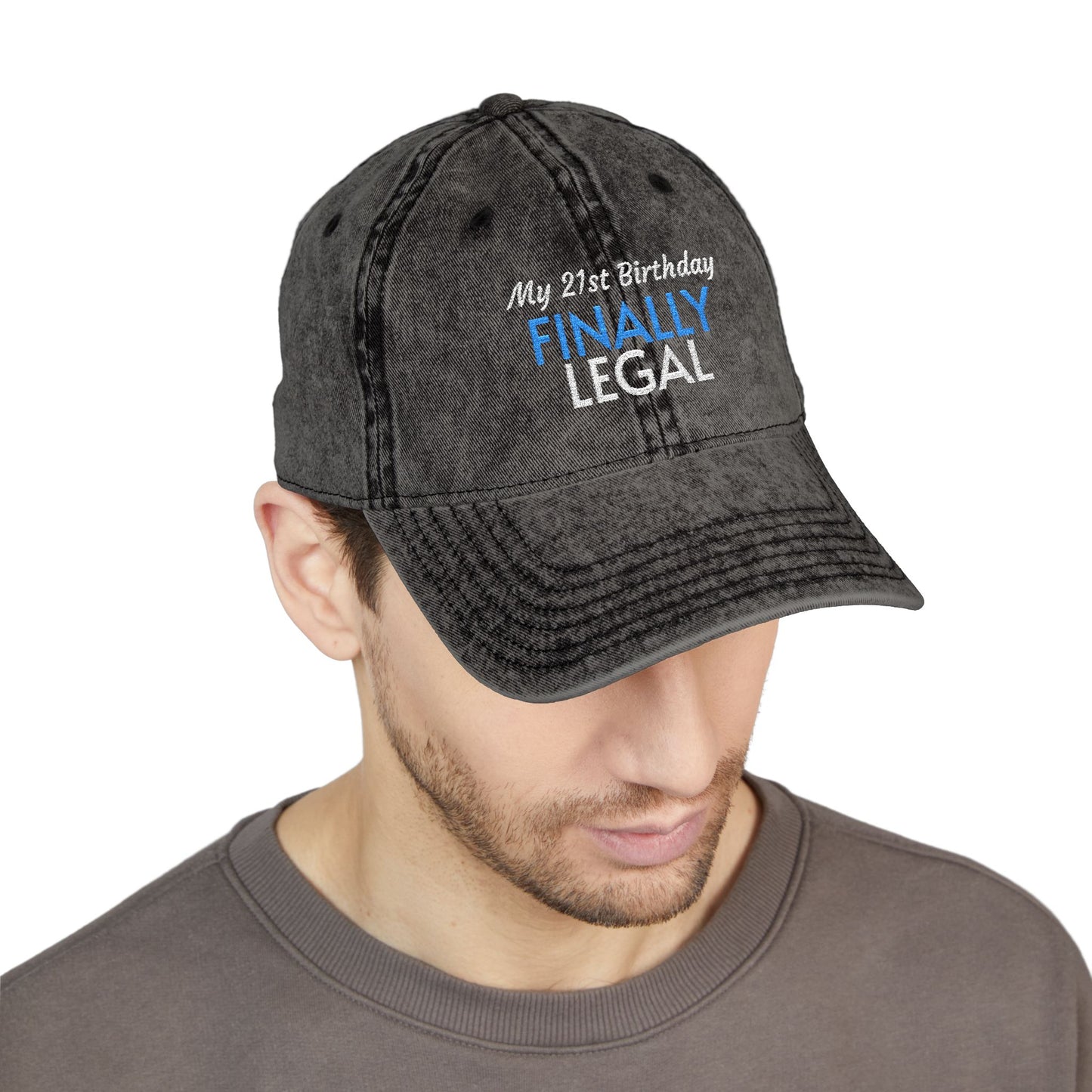 Finally Legal Embroidered Vintage Cap — 21st Birthday Hat