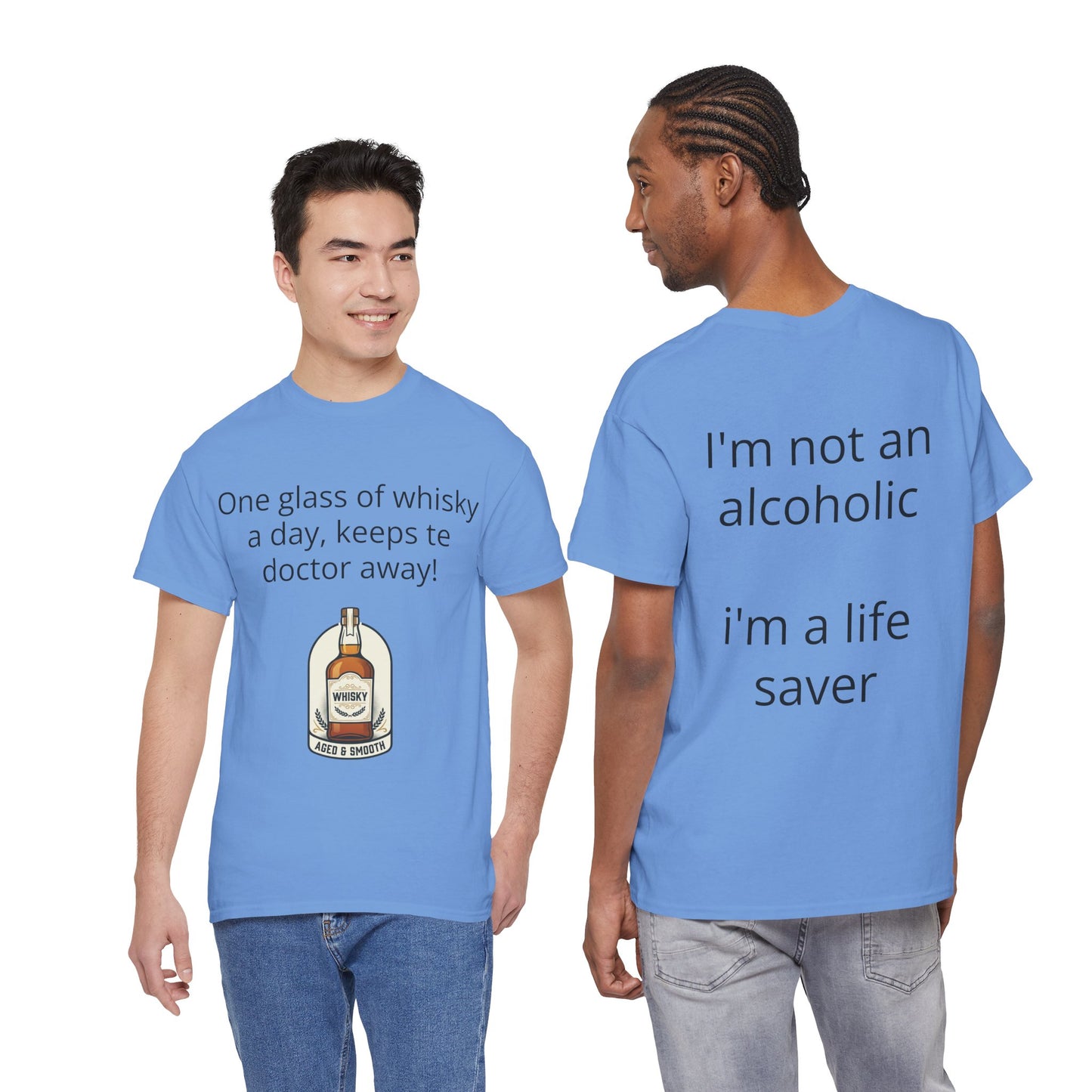 Whisky Humor T-Shirt — "One Glass of Whisky a Day..." Funny Drinking Tee