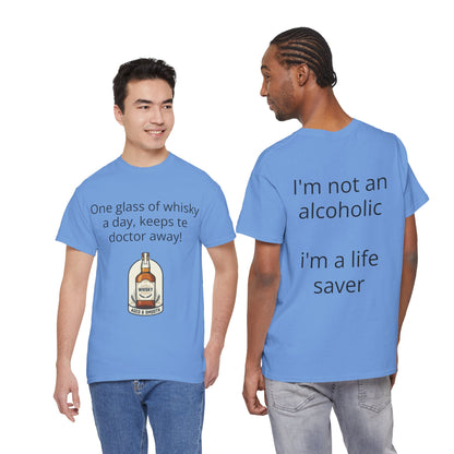 Whisky Humor T-Shirt — "One Glass of Whisky a Day..." Funny Drinking Tee