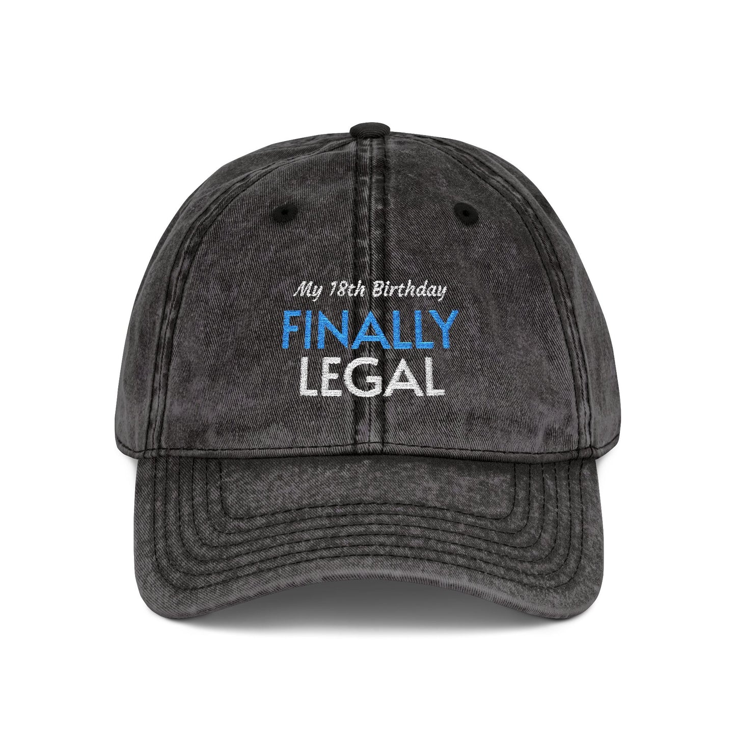 Vintage Embroidered Cap — “Finally Legal” 21st Birthday Hat