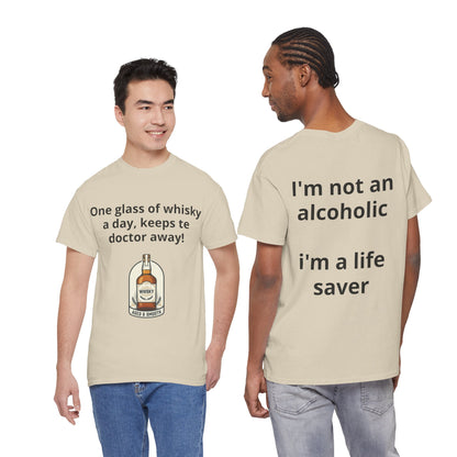 Whisky Humor T-Shirt — "One Glass of Whisky a Day..." Funny Drinking Tee